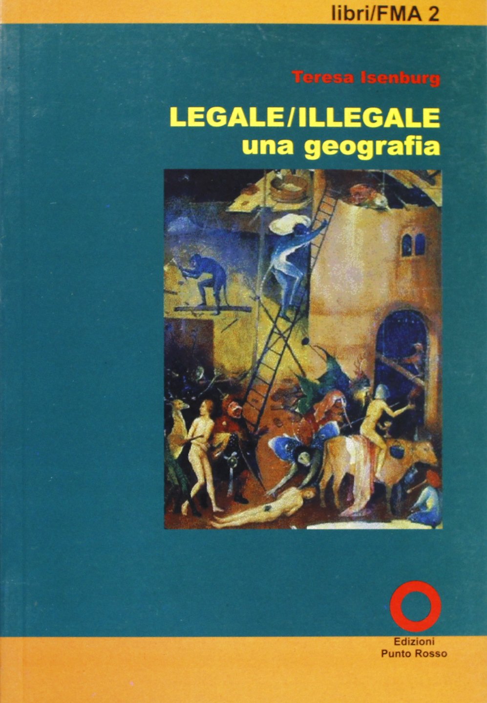 Copertina di Legale/Illegale: una geografia