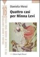 Quattro casi per Minna Levi