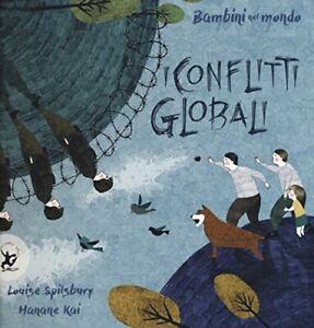 Copertina di I conflitti globali. Bambini nel mondo.