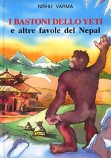 Copertina di I bastoni dello yeti e altre favole del Nepal