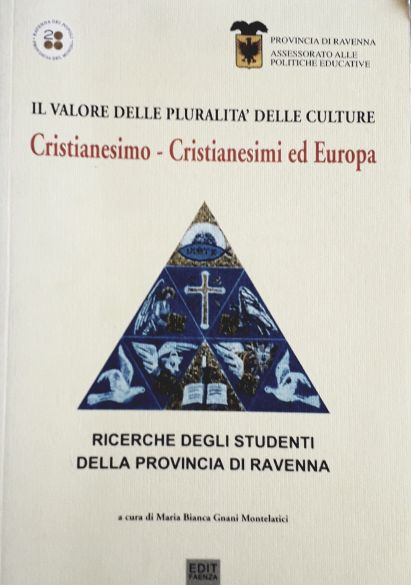 Copertina di Il valore delle pluralità delle culture. Cristianesimo, cristianesimi ed Europa. 