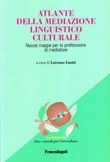 Copertina di Atlante della mediazione linguistico culturale