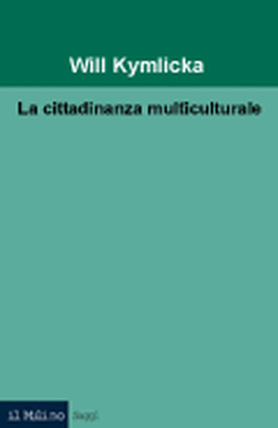 Copertina di La cittadinanza multiculturale