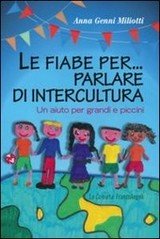 Copertina di Le fiabe per parlare di intercultura 